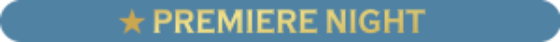 premiere night