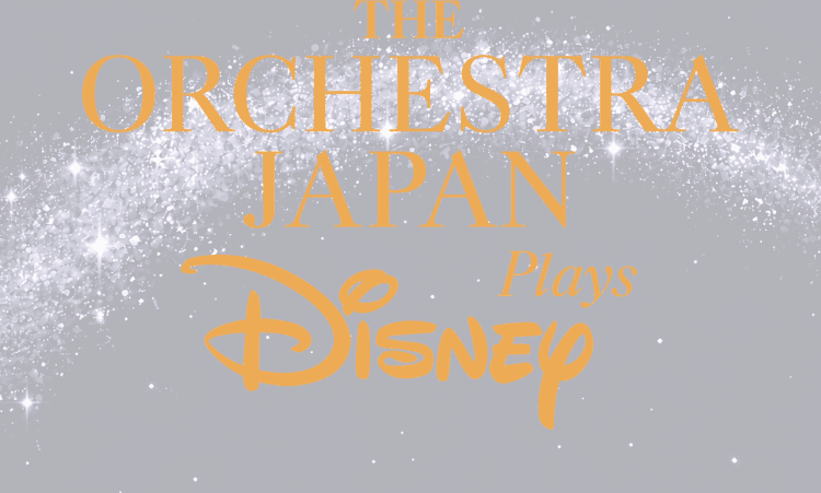 THE ORCHESTRA JAPAN Plays Disney